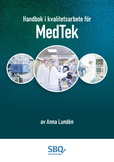Handbok i kvalitetsarbete för MedTek; Anna Lundén; 2024