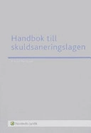 Handbok till skuldsaneringslagen