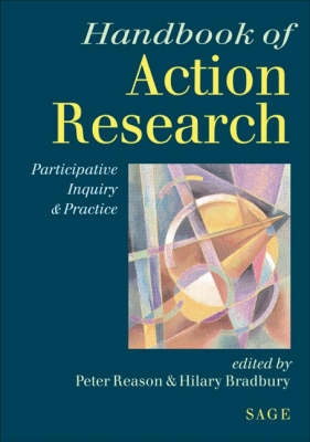 Handbook of action research : participative inquiry and practice; Peter Reason, Hilary Bradbury; 2001