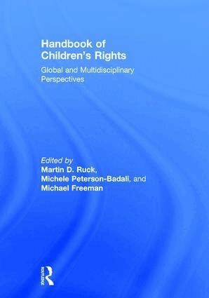 Handbook of children's rights : global and multidisciplinary perspectives