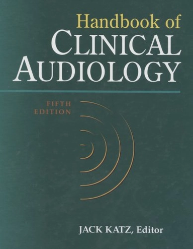 Handbook of clinical audiology