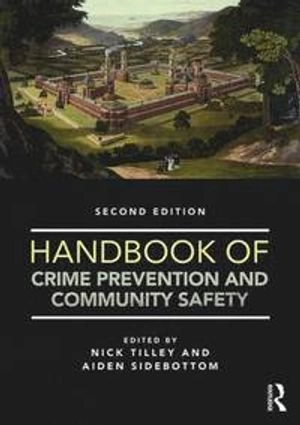 Handbook of crime prevention and community safety
