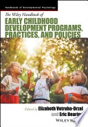 Handbook of Early Childhood Development Programs, Practices, and Policies
