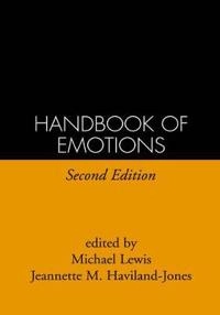 Handbook of emotions; Michael Lewis, Jeannette M. Haviland-Jones; 2000