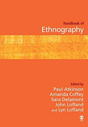 Handbook of ethnography; Paul Atkinson, Amanda Coffey; 2001