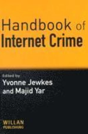 Handbook of Internet crime
