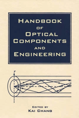 Handbook of Optical Components and Engineering