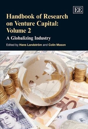 Handbook of research on venture capital · A globalizing industry, Vol. 2