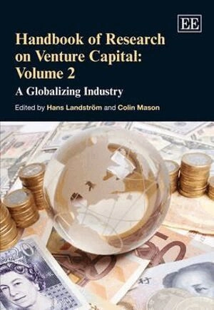 Handbook of research on venture capital · A globalizing industry, Vol. 2