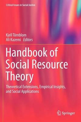 Handbook of social resource theory : theoretical extensions, empirical insights, and social applications
