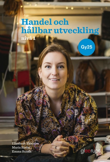 Handel och hållbar utveckling 1 - Gy25; Elisabeth Ekström, Maria Soxbo, Emma Sundin; 2027