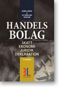 Handelsbolag : skatt, ekonomi, juridik, deklaration