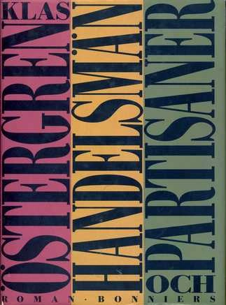 Handelsmän och partisaner : roman