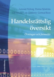 Handelsrättslig översikt : Övningar och formulär