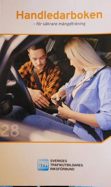 Handledarboken - för säkrare mängdträning; Sveriges trafikutbildares riksförbund, Sveriges trafikskolors riksförbund; 2022