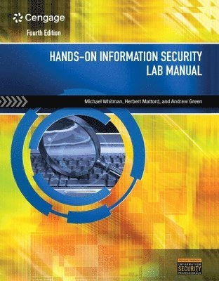 Hands-On Information Security Lab Manual 4th Edition Book/CD Package; Michael Whitman, Herbert Mattord, Andrew Green; 2014