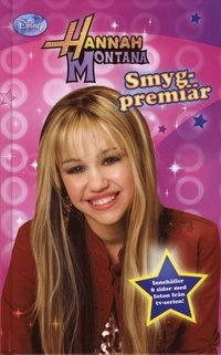 Hannah Montana. Smygpremiär; Walt Disney; 2008