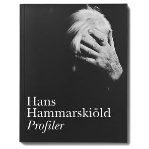 Hans Hammarskiöld. Profiler; Anna Tellgren, Magnus Olausson, Eva-Lena Karlsson, Karin Wretstrand, Jeanette Rangner Jacobsson; 2009