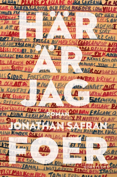 Här är jag; Jonathan Safran Foer; 2017