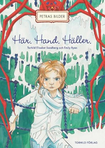 Här. Hand. Häller; Torhild Elisabet Sandberg; 2019
