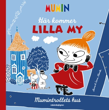 Här kommer Lilla My; Tove Jansson; 2014