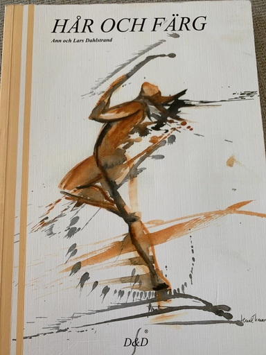 Hår och färg : yrkeskunskap för frisörer; Ann Dahlstrand; 2010
