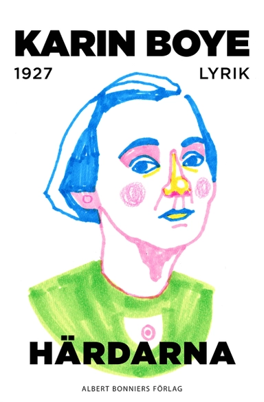 Härdarna; Karin Boye; 2015