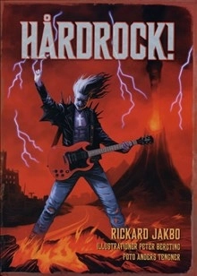 Hårdrock!; Rickard Jakbo; 2007