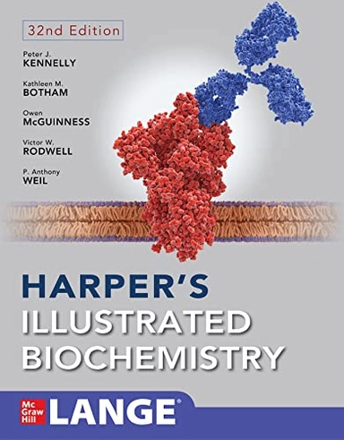 Harper's illustrated biochemistry; Peter J. Kennelly; 2023