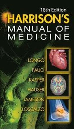 Harrison's Manual of Medicine, 18th Edition [Elektronisk resurs]; Dan Longo; 2012