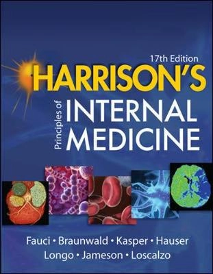 Harrison's Principles of Internal Medicine; A. S. Fauci, D. L. Kasper, D. L. Longo, E. Braunwald, S. L. Hauser, J. L. Jameson, J. Loscalzo; 2008