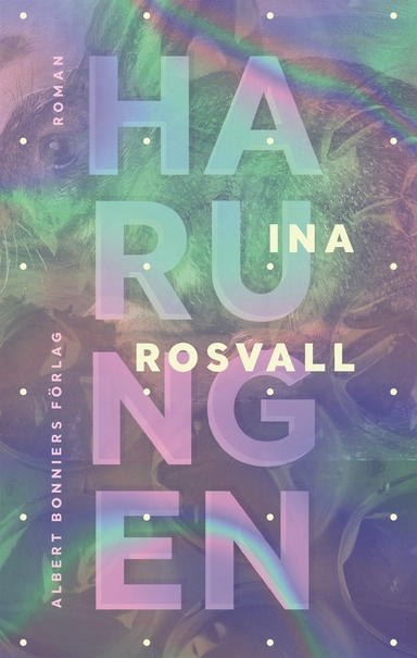 Harungen; Ina Rosvall; 2018
