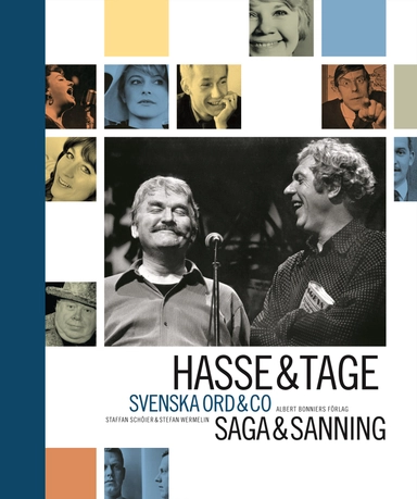 Hasse & Tage : Svenska ord & co : saga & sanning; Stefan Wermelin, Staffan Schöier; 2005