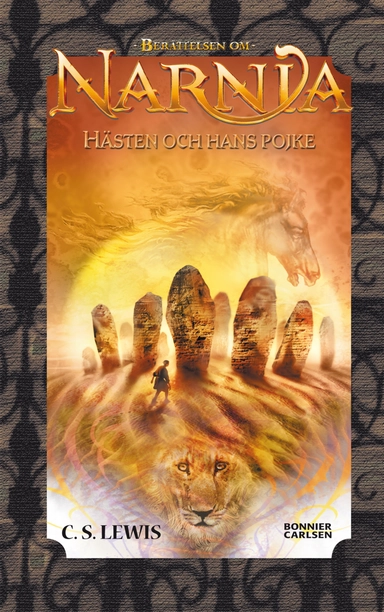 Hästen och hans pojke; C. S. Lewis; 2006