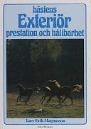 Hästens exteriör prestation och hållbarhet; Lars-Erik Magnusson; 1992