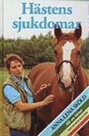 Hästens sjukdomar; Anna-Lena Sköld; 1996