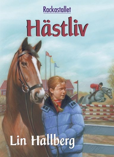 Hästliv; Lin Hallberg; 2006