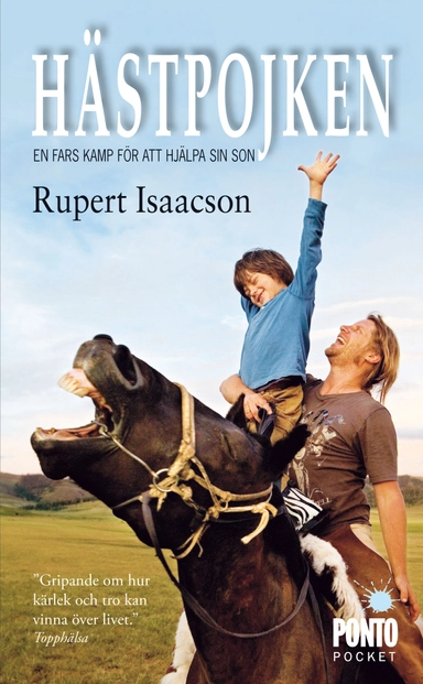 Hästpojken : en fars kamp för att hjälpa sin son; Rupert Isaacson; 2011