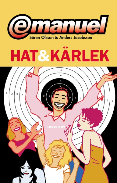 Hat & kärlek; Sören Olsson, Anders Jacobsson; 2001