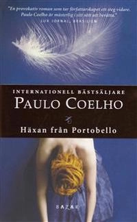 Häxan från Portobello; Paulo Coelho; 2008