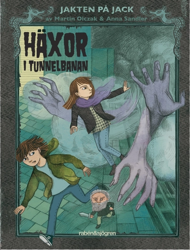 Häxor i tunnelbanan; Martin Olczak; 2012
