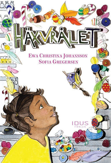 Häxvrålet; Ewa Christina Johansson; 2019