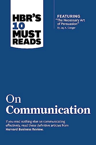 HBR's 10 must reads on communication