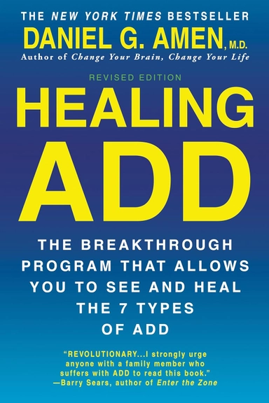 Healing add - the breakthrough program that allows you to see and heal the; Daniel (daniel Amen) Amen; 2013