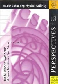 Health enhancing physical activity; Pekka Oja, Jan Borms; 2004