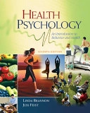 Health Psychology: An Introduction to Behavior and Health; Linda Brannon, Jess Feist; 2009