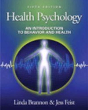 Health psychology : an introduction to behavior and health; Linda Brannon; 2004