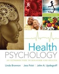 Health psychology : an introduction to behavior and health; Linda Brannon; 2014