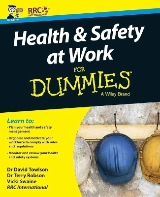 Health & Safety at Work For Dummies UK edition; Rrc, Rrc, Rrc; 2016