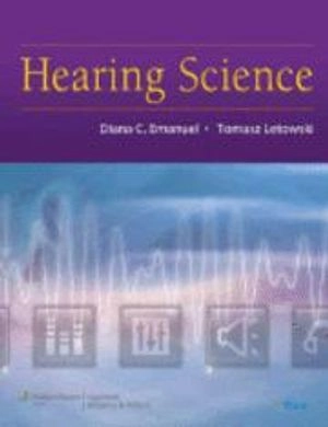 Hearing science; Diana C. Emanuel; 2009